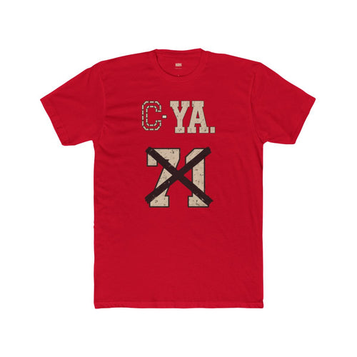 Front view of the solid red C-YA. 71 tee with cream C-YA lettering and crossed-out 71 graphic.